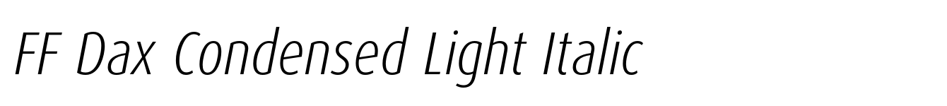 FF Dax Condensed Light Italic